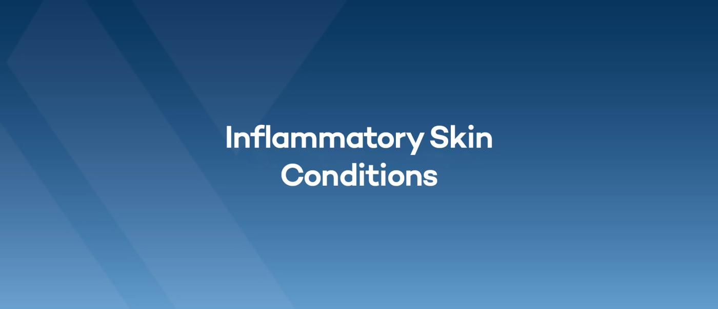 Inflammatory Skin Conditions PAD Header