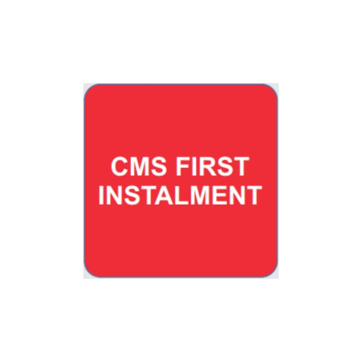 FICMS CMS First Instalment Labels